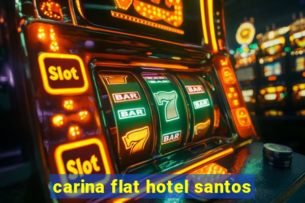 carina flat hotel santos